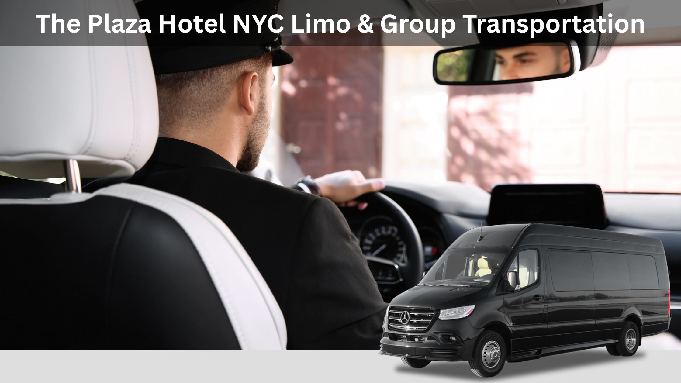 The Plaza Hotel NYC Limo & Group Transportation | Vans & Buses